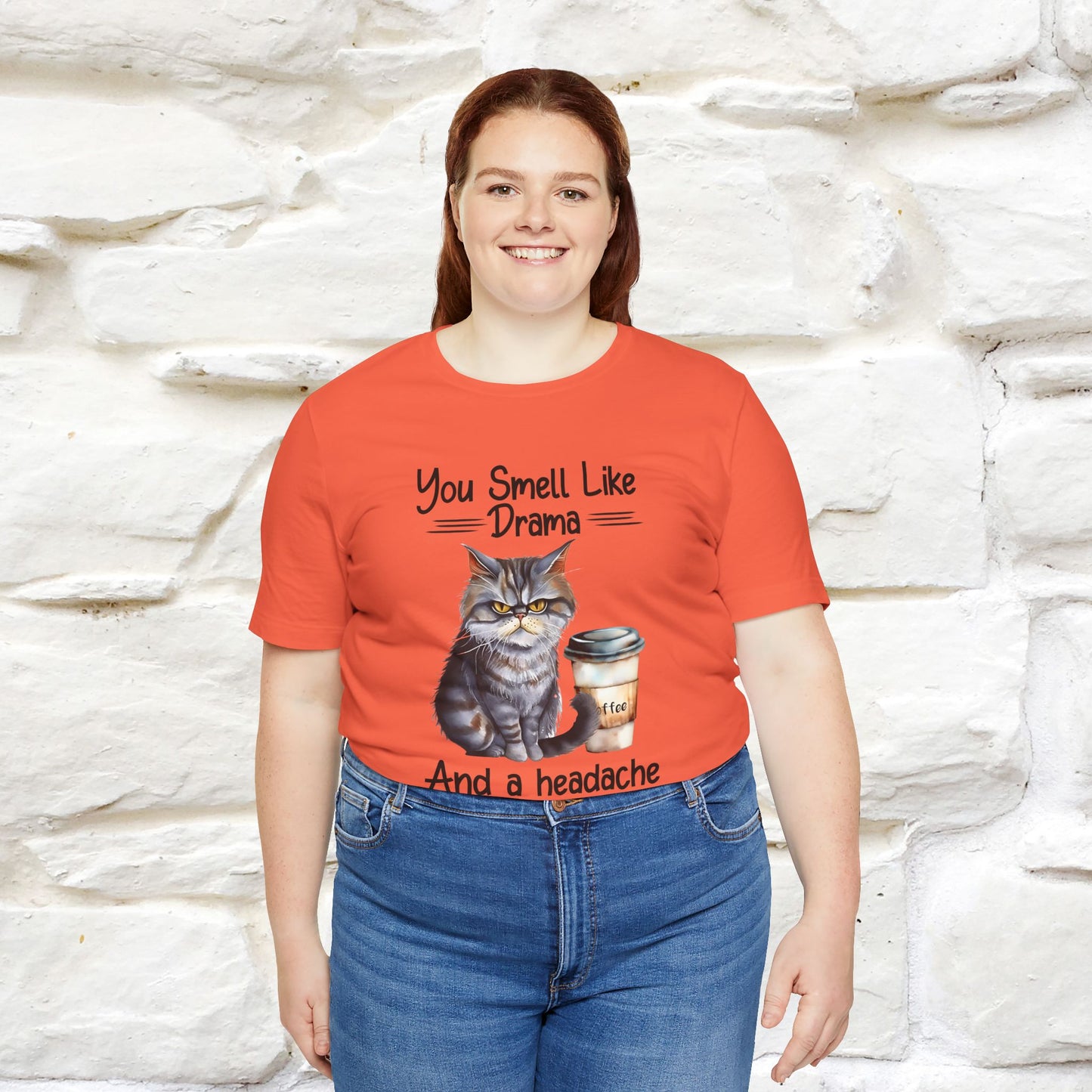 You Smell Like Drama and a Headache" Cat T-Shirt for Men & Women | 100% Cotton* - Nunu&Miao Studio