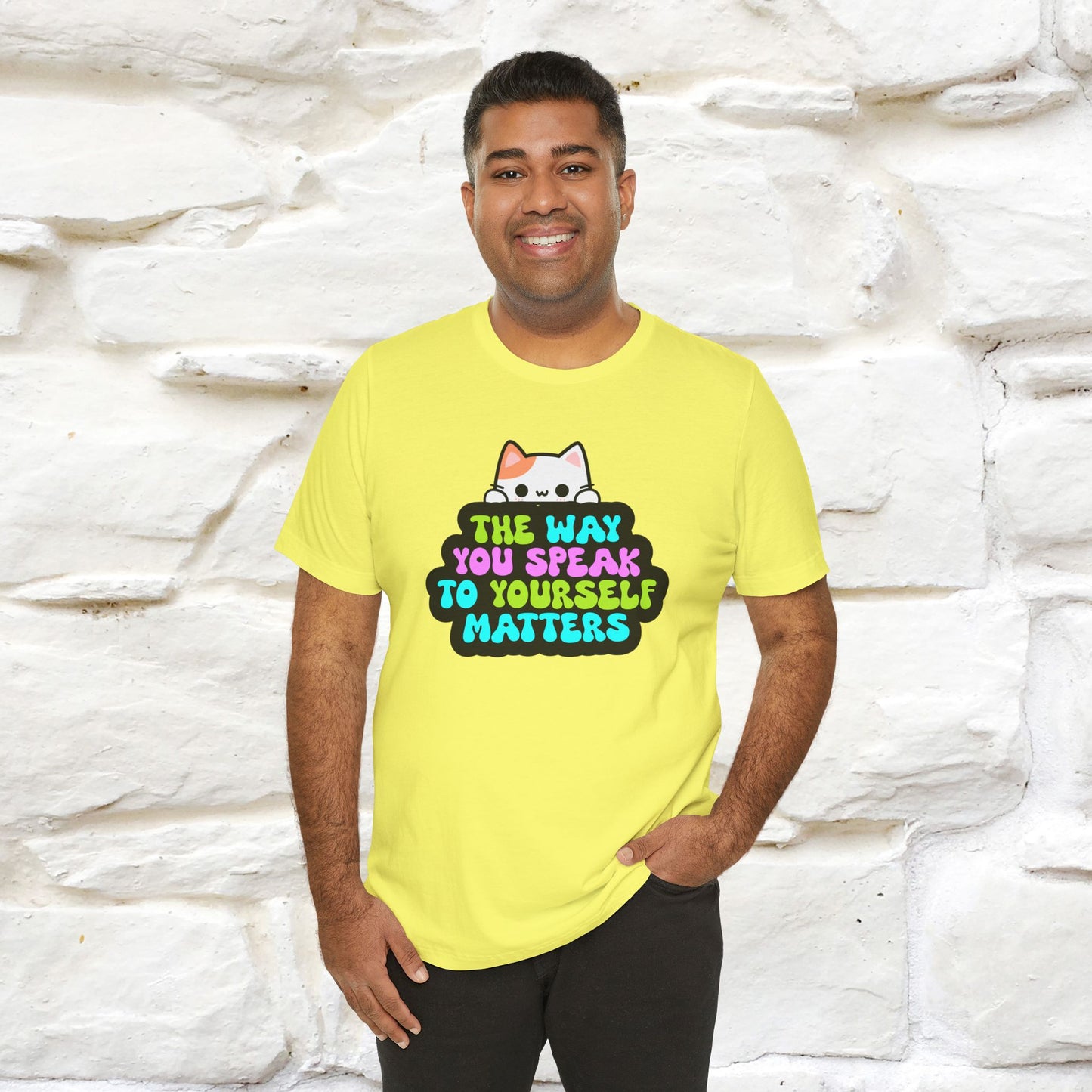 "The Way You Speak To Yourself Matters" |Cat T-Shirt | Nunu&Miao Studio - Nunu&Miao Studio