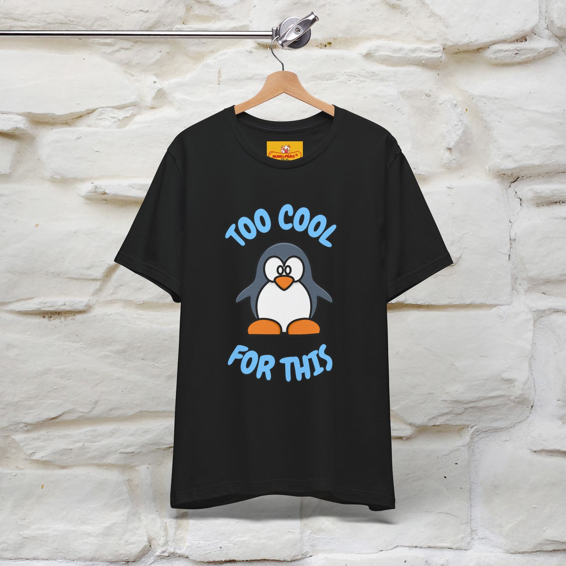 ''Too Cool For This" |Cat T-Shirt | Nunu&Miao Studio - Nunu&Miao Studio