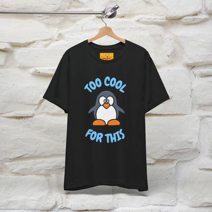 ''Too Cool For This" |Cat T-Shirt | Nunu&Miao Studio - Nunu&Miao Studio