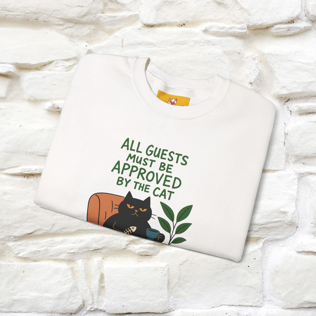 ''All Guests Must Be Approved...'' |Cat Sweatshirt | Nunu&Miao Studio