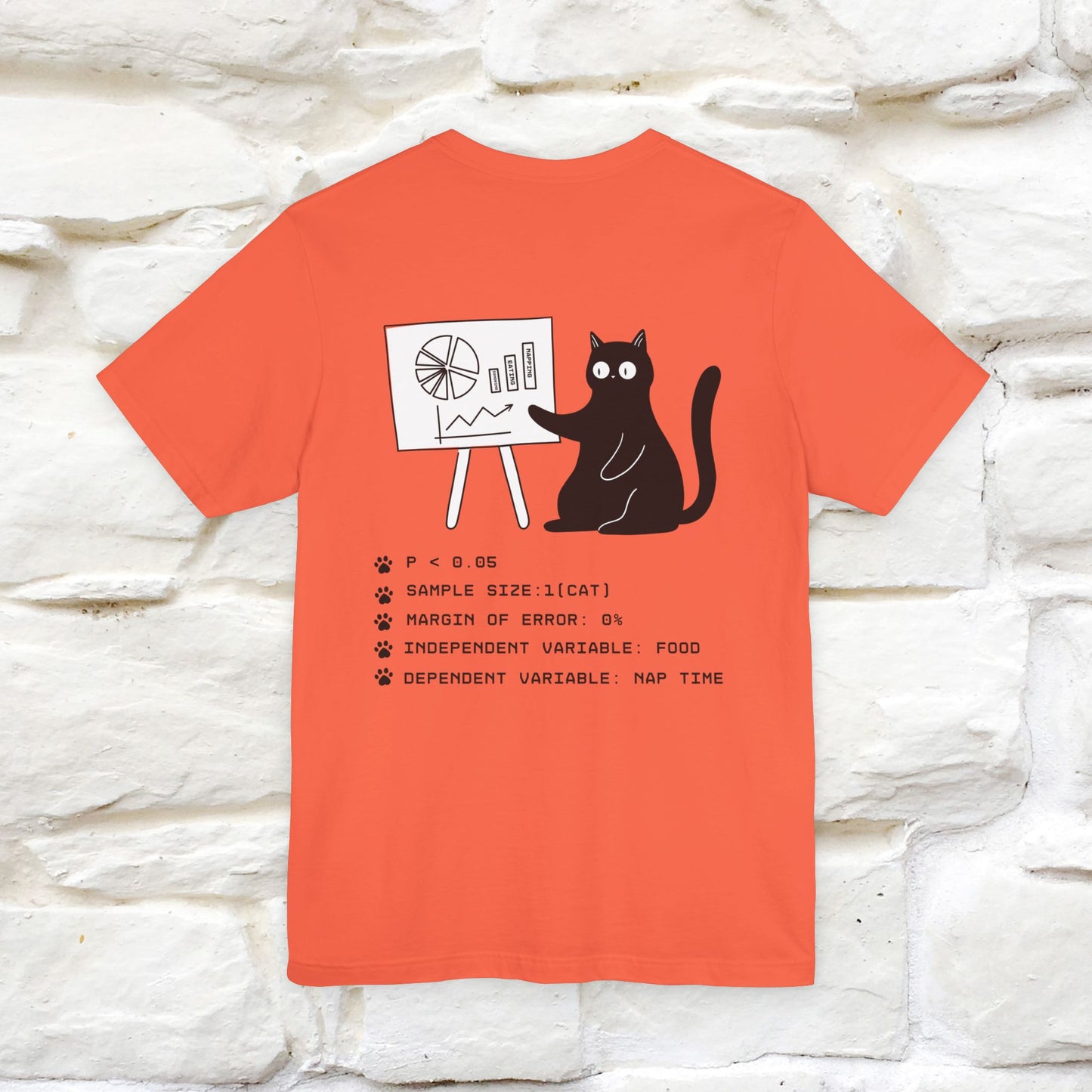 “Trust me, I’m statistically significant.”|  Cat T-Shirt | Front & Back Design | Nunu&Miao Studio