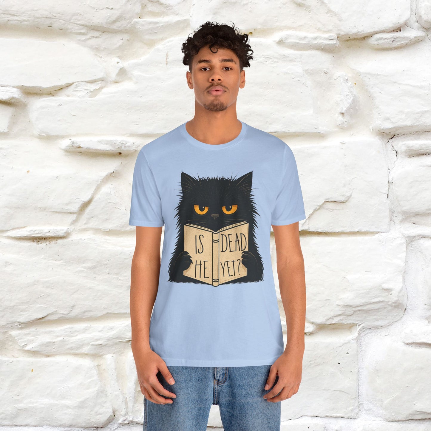 "Is He Dead Yet" |Cat T-Shirt | Nunu&Miao Studio - Nunu&Miao Studio