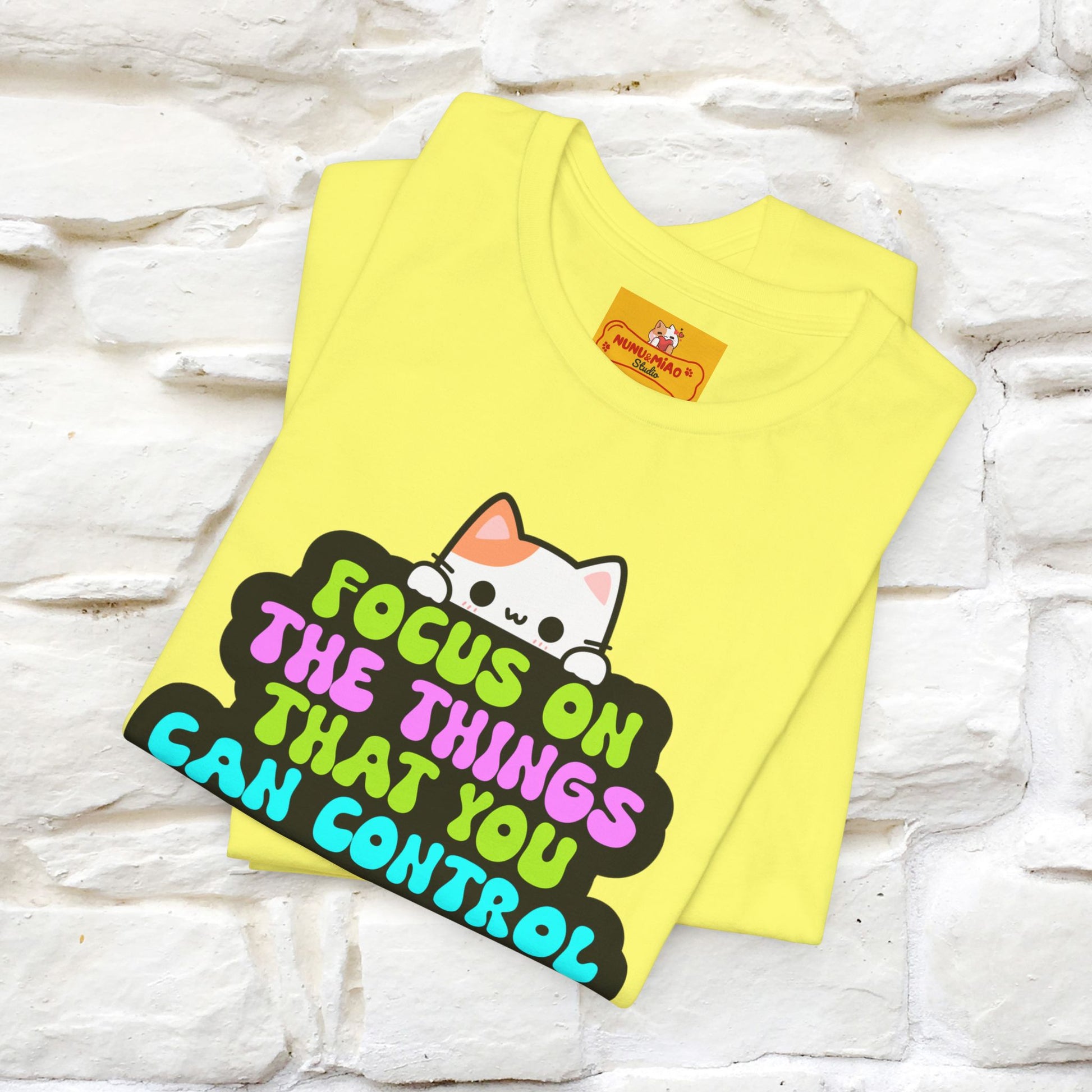 "Focus On The Things ....." T-shirt | Nunu&Miao Studio - Nunu&Miao Studio