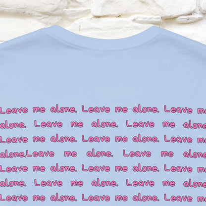 ''Leave Me Alone'' Cat T-Shirt | Nunu&Miao Studio - Nunu&Miao Studio