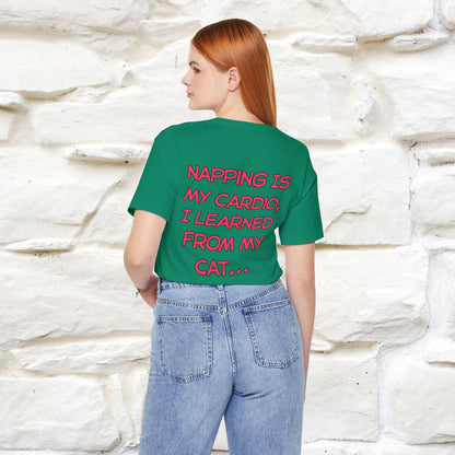 "Napping Is My Cardio, I Learned From My Cat…" Funny Cat T-shirt | Nunu&Miao Studio - Nunu&Miao Studio