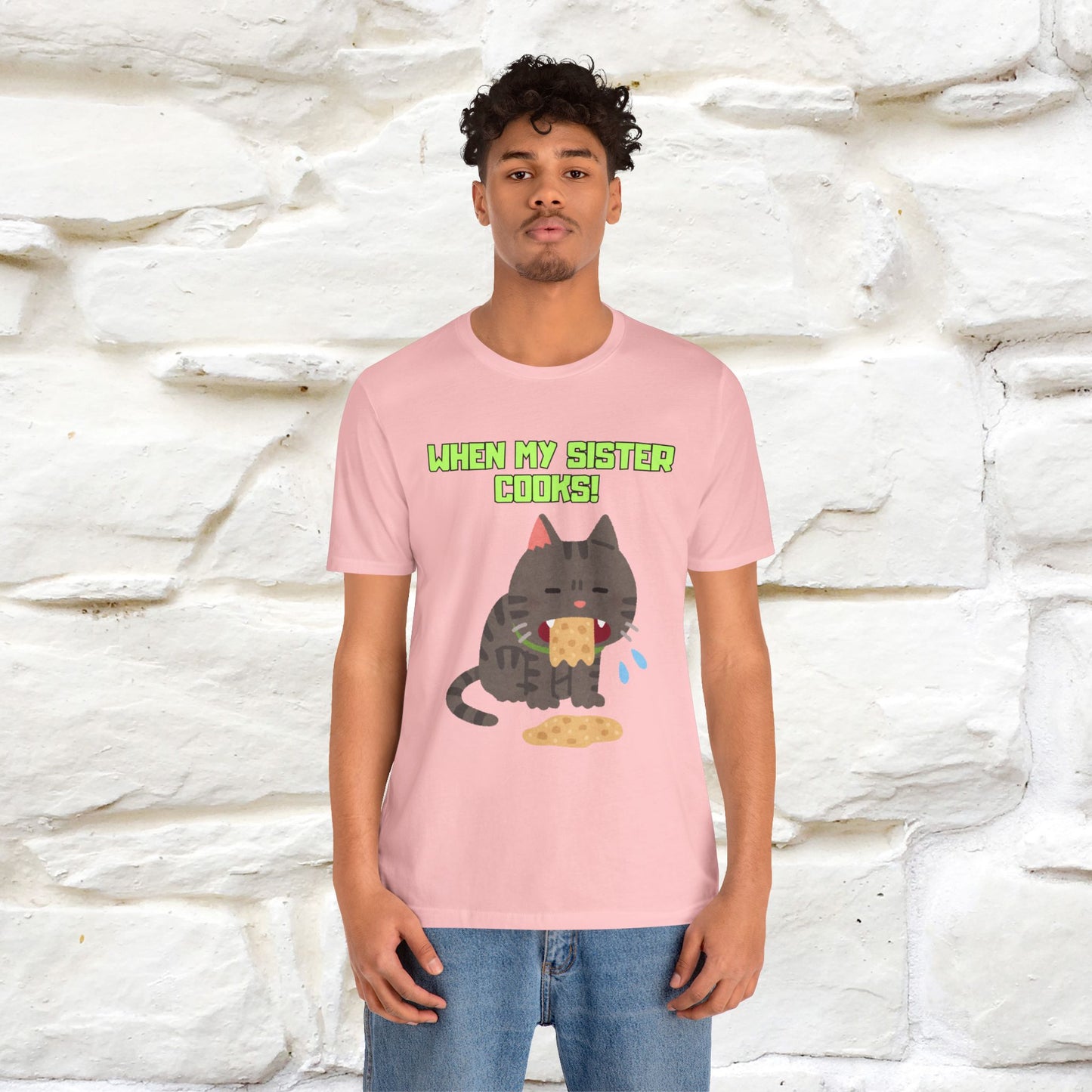 "When My Sister Cooks" Funny Cat  T-shirt |Nunu&Miao Studio - Nunu&Miao Studio