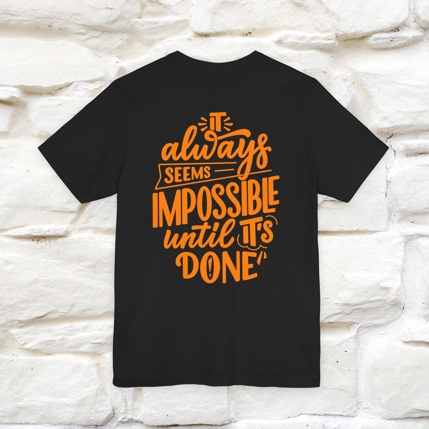 "It Always Seems Impossible Until It’s Done" Cat T-Shirt| Front & Back Design | Nunu&Miao Studio - Nunu&Miao Studio