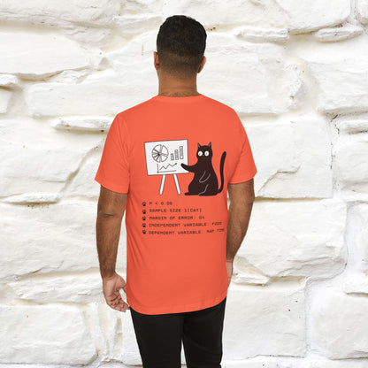 “Trust me, I’m statistically significant.”|  Cat T-Shirt | Front & Back Design | Nunu&Miao Studio