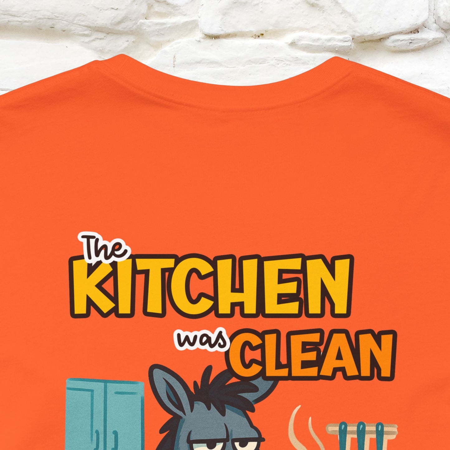 "The Kitchen Was Clean... " |Funny T-Shirt | Nunu&Miao Studio - Nunu&Miao Studio
