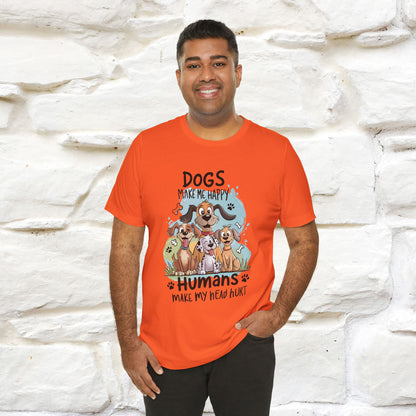 " Dogs Make Me Happy ..."  T-shirt |Nunu&Miao Studio - Nunu&Miao Studio