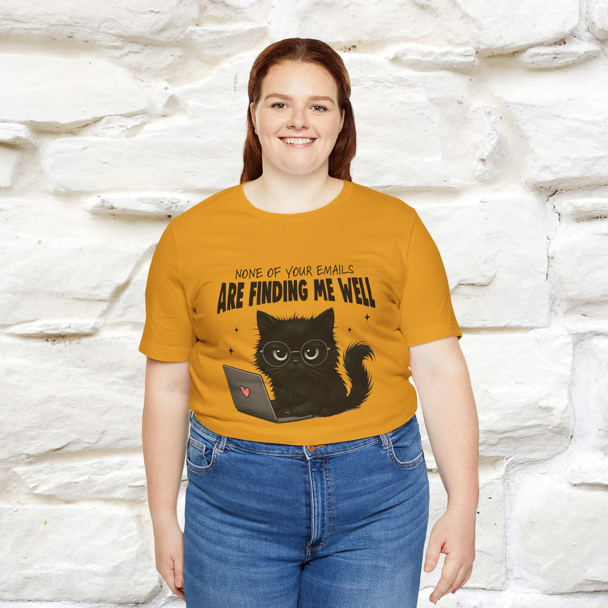 "None of your Emails Are Finding Me Well" Cat T-Shirt for Men & Women | Funny Design | 100% Cotton