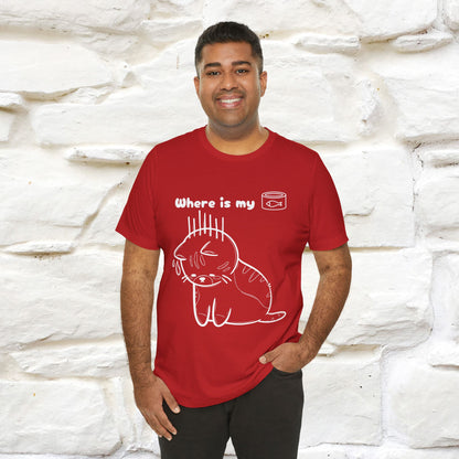 "Where Is My Tuna?" Cat T-Shirt | Nunu&Miao Studio - Nunu&Miao Studio