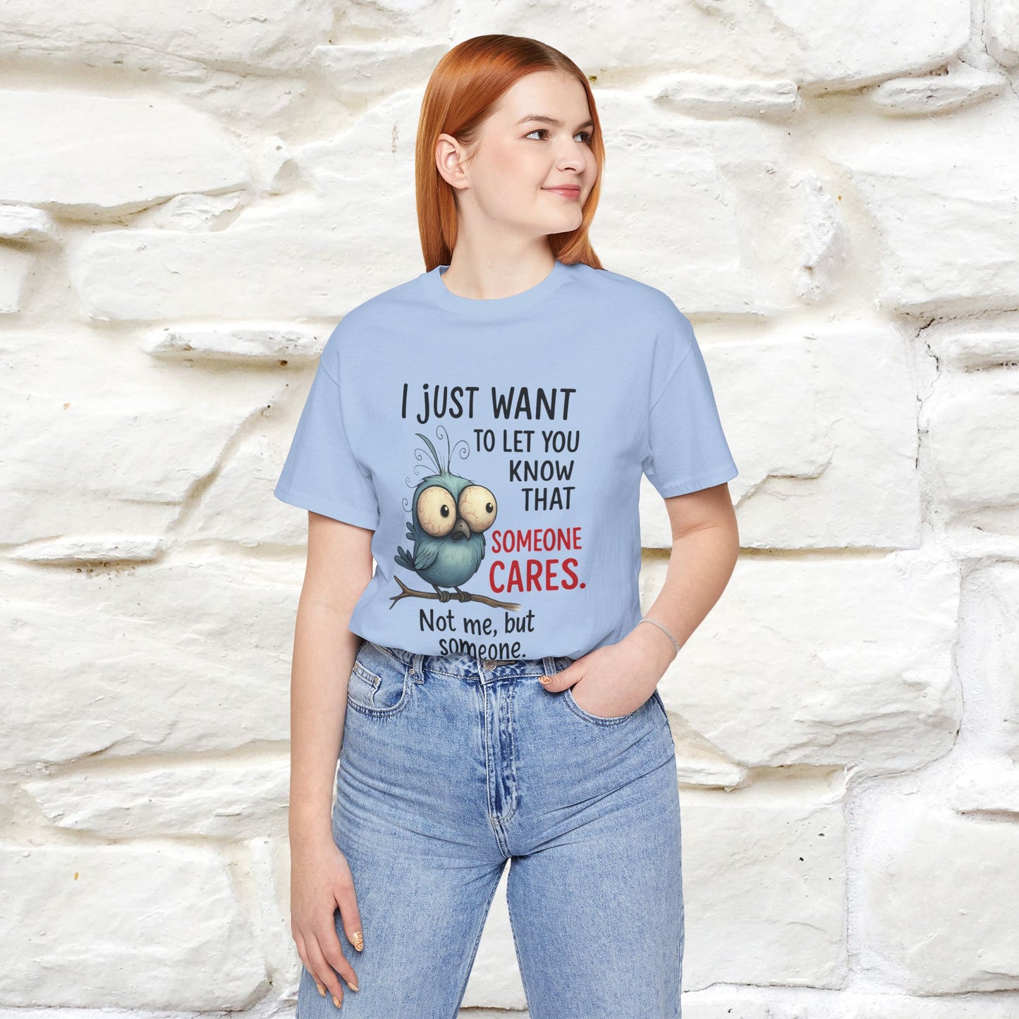 "I Just Want To Let You Know ..." |Funny T-Shirt | Nunu&Miao Studio - Nunu&Miao Studio