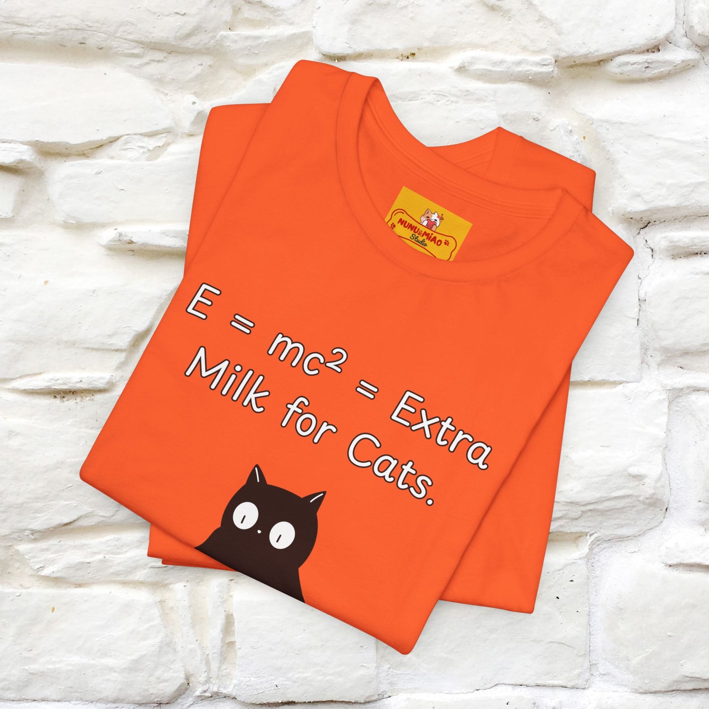 ''E = mc² = Extra Milk for Cats.''| Funny T-Shirt | Nunu&Miao Studio