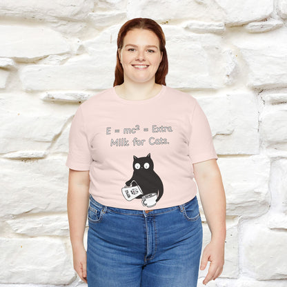 ''E = mc² = Extra Milk for Cats.''| Funny T-Shirt | Nunu&Miao Studio