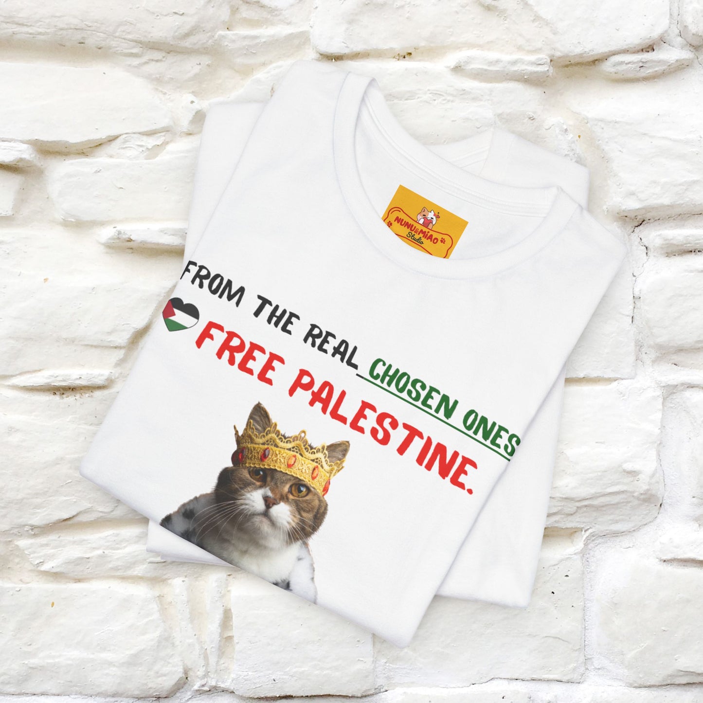 "From the real chosen ones  Free Palestine." Cat T-shirt |Nunu&Miao Studio - Nunu&Miao Studio