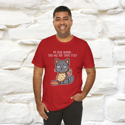 "Dear Human, Food Will Not Serve Itself" |Cat T-Shirt | Nunu&Miao Studio - Nunu&Miao Studio