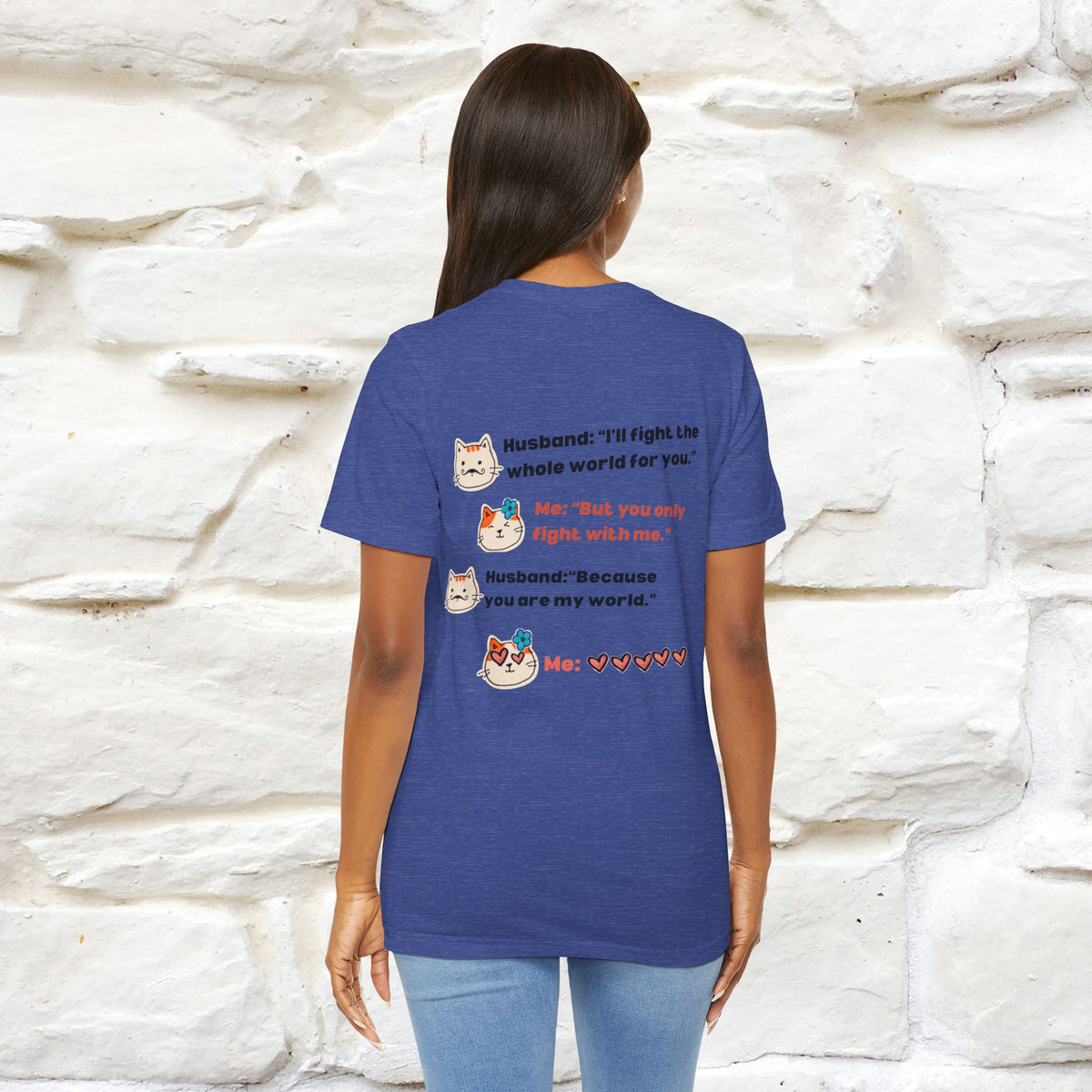 “I’ll fight the whole world for you." Funny Cat T-Shirt | Nunu&Miao Studio