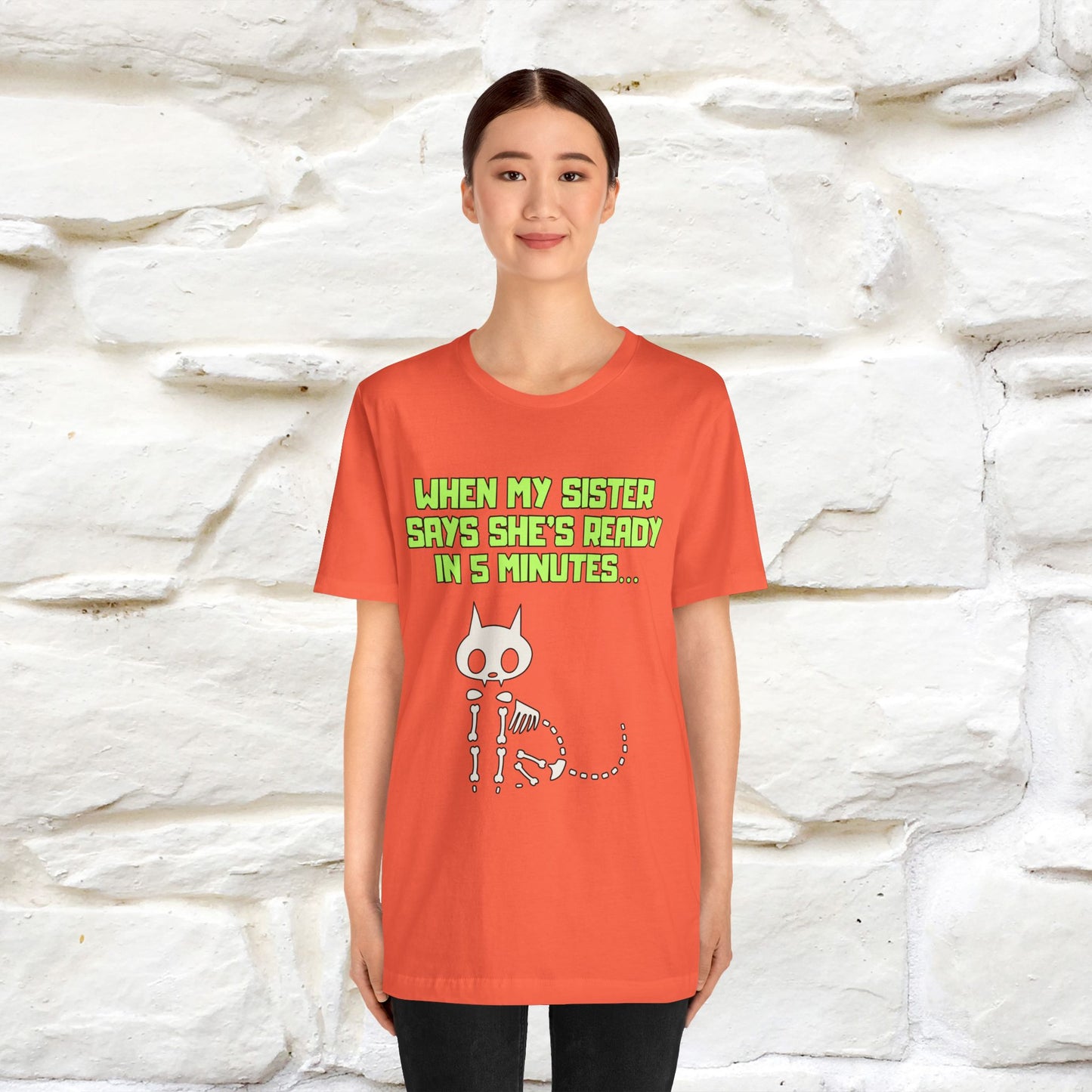“When my sister says she’s ready in 5 minutes…” | Cat T-Shirt | Nunu&Miao Studio