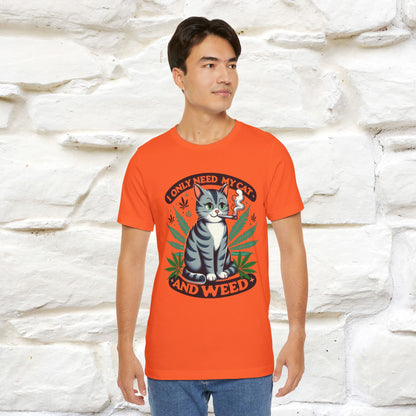 ''I Only Need My Cat and Weed'' Funny T-Shirt | Nunu&Miao Studio - Nunu&Miao Studio