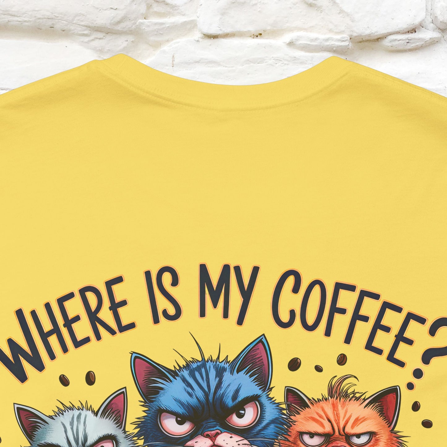 "Where Is My Coffe?" Cat T-Shirt | Front & Back Design | Nunu&Miao Studio