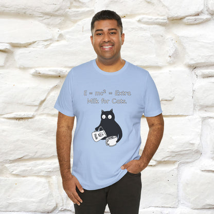 ''E = mc² = Extra Milk for Cats.''| Funny T-Shirt | Nunu&Miao Studio