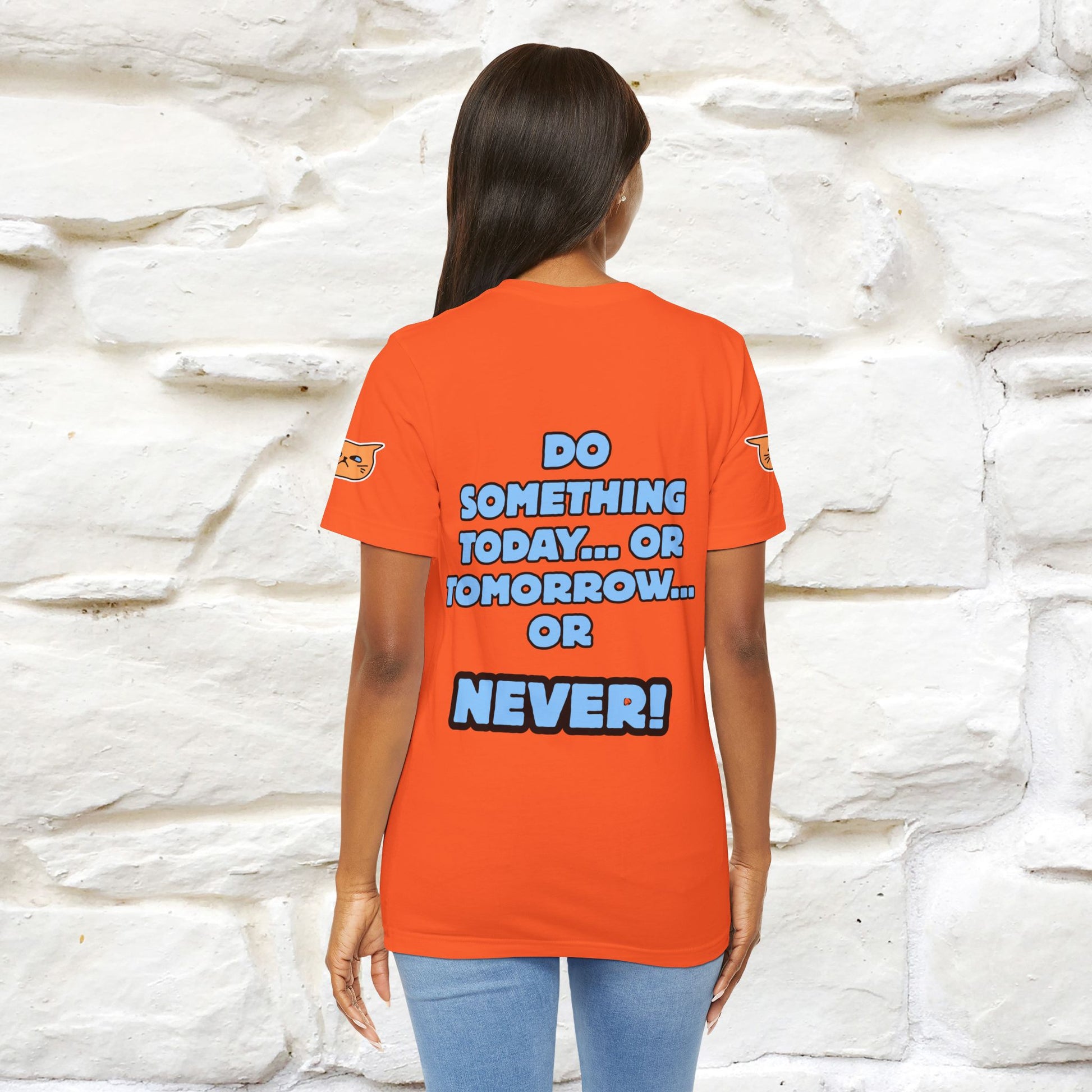 "Do something today… or tomorrow… or never." Cat T-Shirt| Front & Back Design | Nunu&Miao Studio - Nunu&Miao Studio