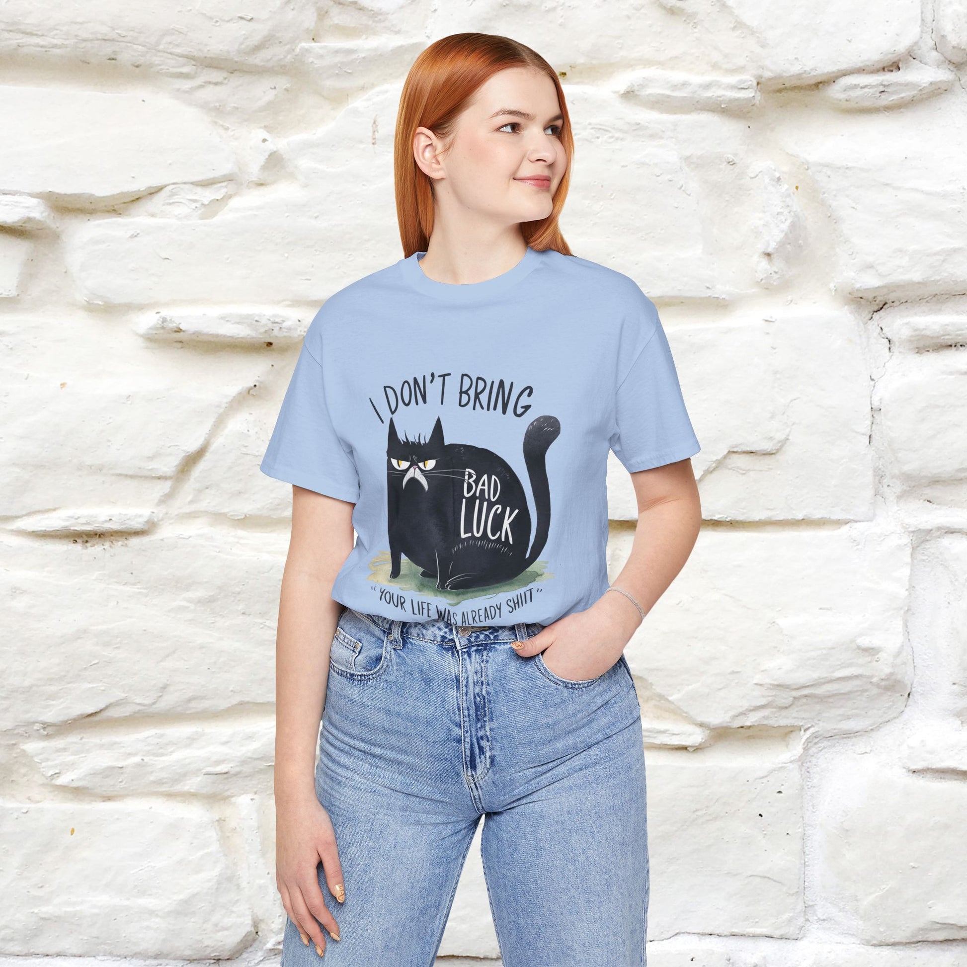 I Don’t Bring Bad Luck, Your Life Was Already Sh... Cat T-Shirt | Nunu^Miao Studio - Nunu&Miao Studio