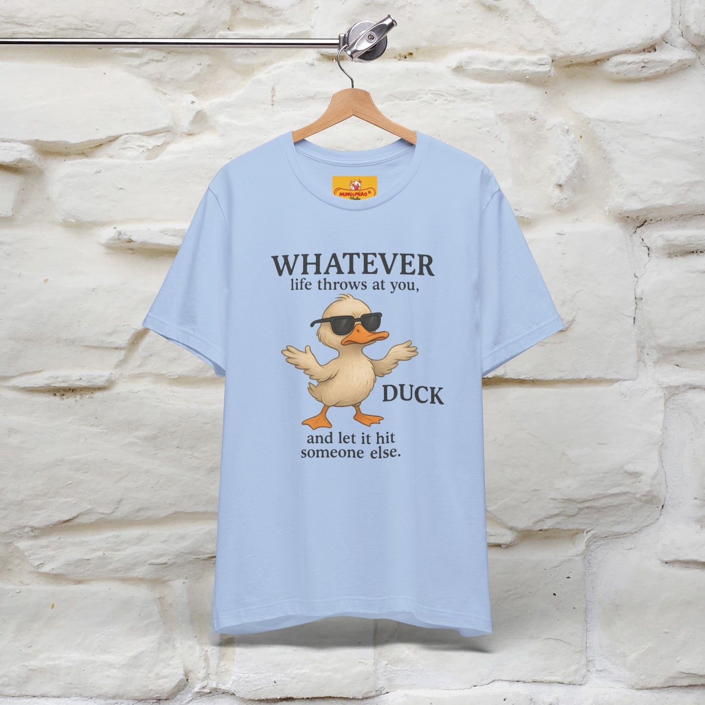 "Whatever Life Throws At You " Funny Duck T-shirt |Nunu&Miao Studio - Nunu&Miao Studio