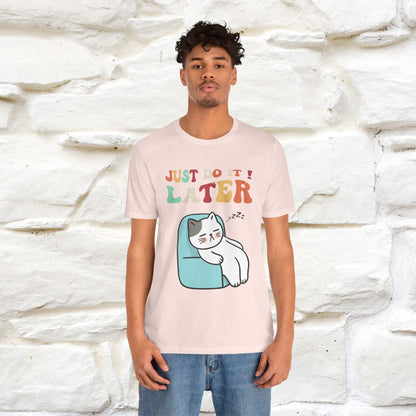 "Just Do It Later" Cat T-shirt |Nunu&Miao Studio - Nunu&Miao Studio