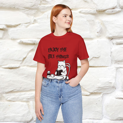 "Enjoy The Little Things." Cat T-Shirt | Nunu&Miao Studio