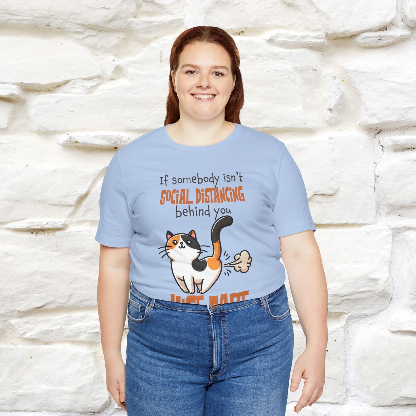 ''If Somebody Isn't Socila Distancing ...'' | Cat T-Shirt  | Nunu&Miao Studio - Nunu&Miao Studio