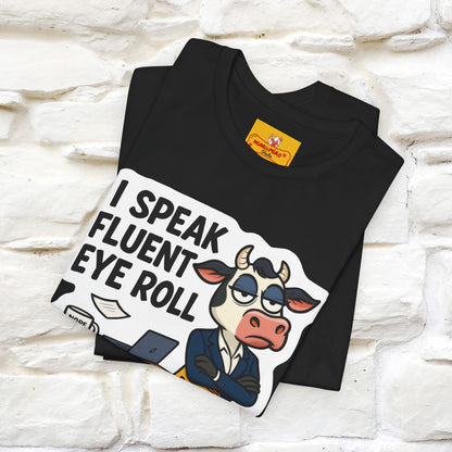 ''I Speak Fluent Eye Roll ''|  Sarcastic Cat T-Shirt | Nunu&Miao Studio