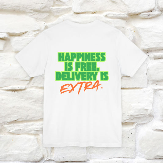 "“Happiness is free. Delivery is extra.” | Cat T-Shirt | Front & Back Design | Nunu&Miao Studio