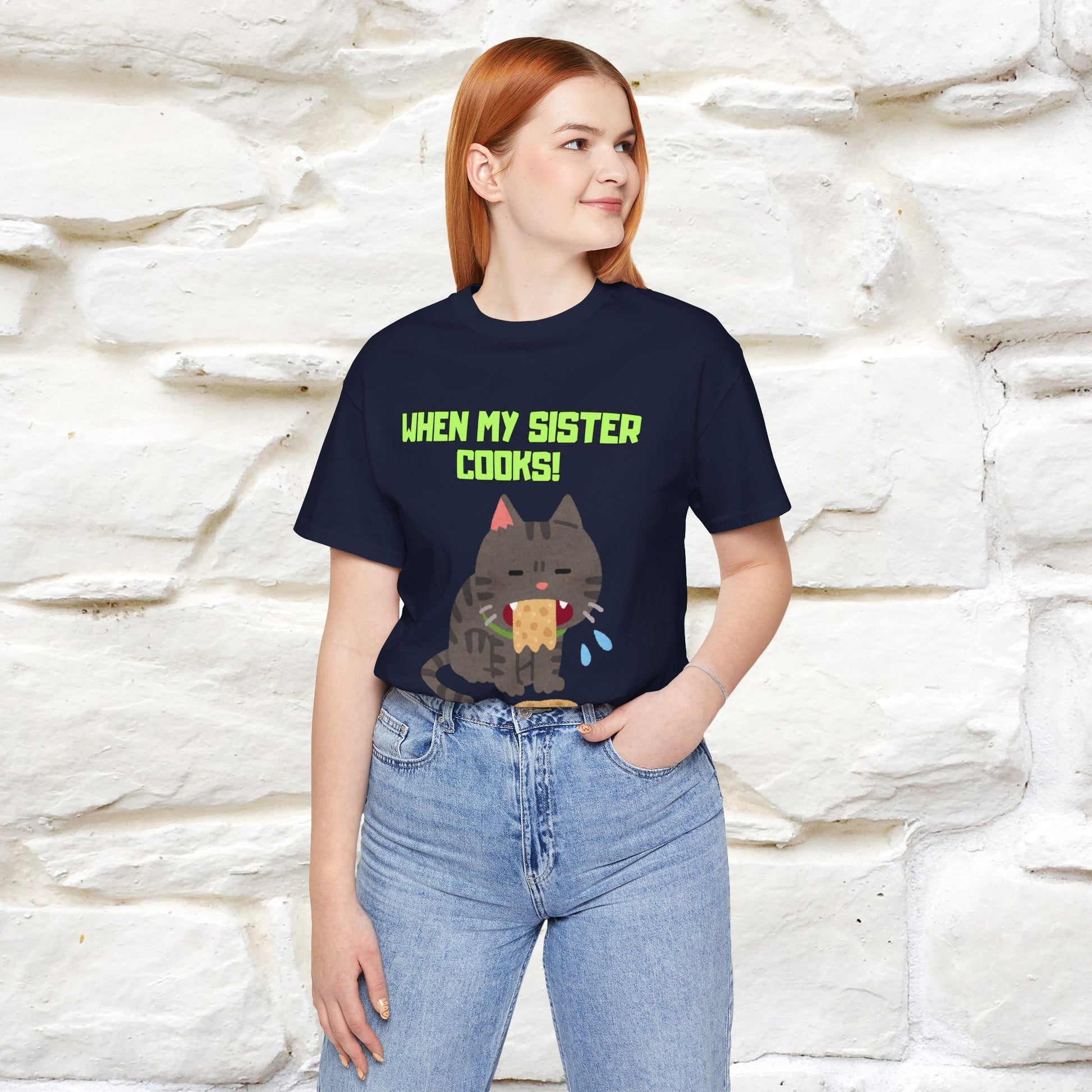 "When My Sister Cooks" Funny Cat  T-shirt |Nunu&Miao Studio - Nunu&Miao Studio
