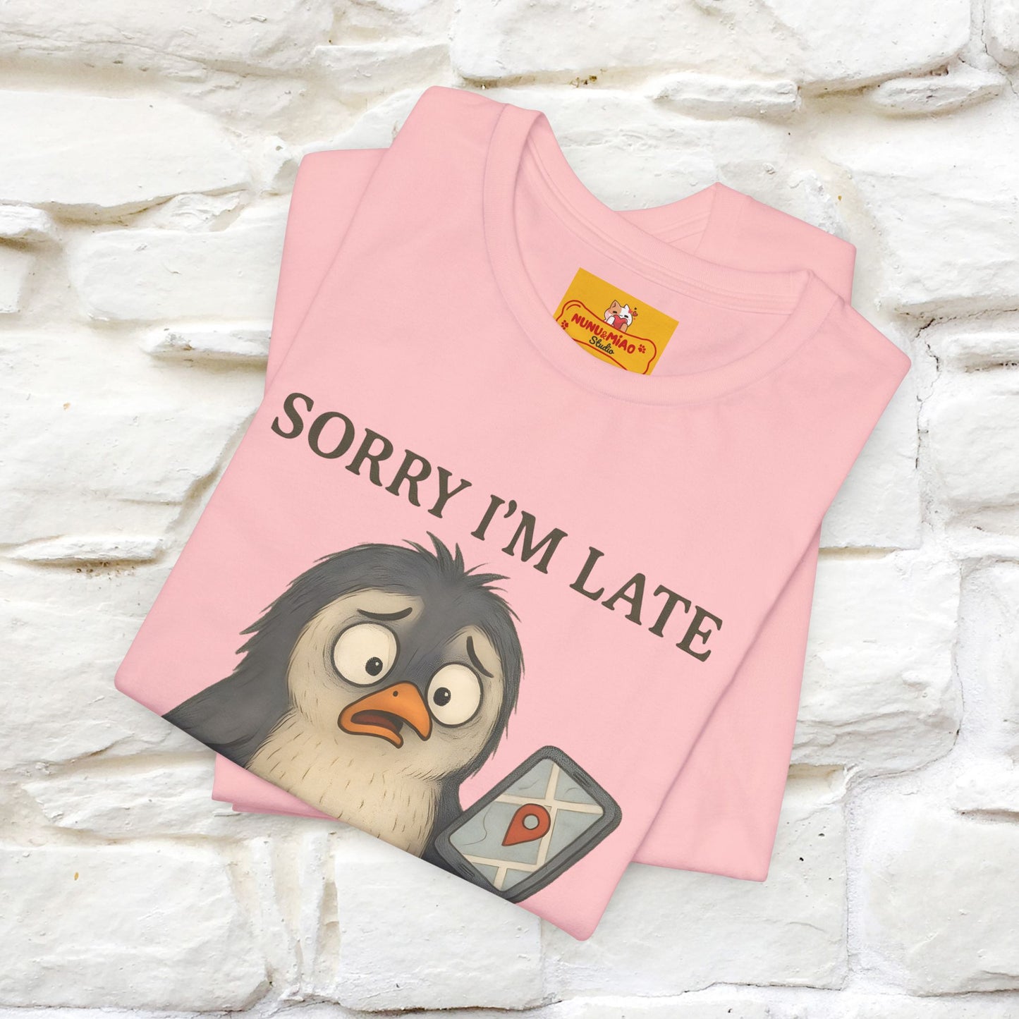 "Sorry I am Late, I was Dilly Dallying" Funny T-shirt |Nunu&Miao Studio - Nunu&Miao Studio