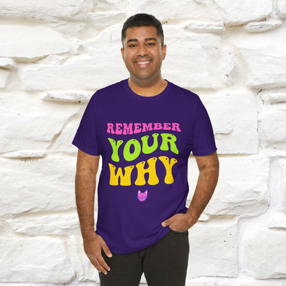 "Remember Your Why" |Cat T-Shirt | Nunu&Miao Studio - Nunu&Miao Studio