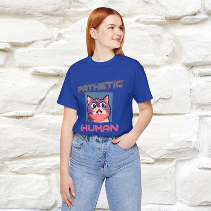 ''Pathetic Human'' | Funny Cat T-Shirt | Nunu&Miao Studio - Nunu&Miao Studio