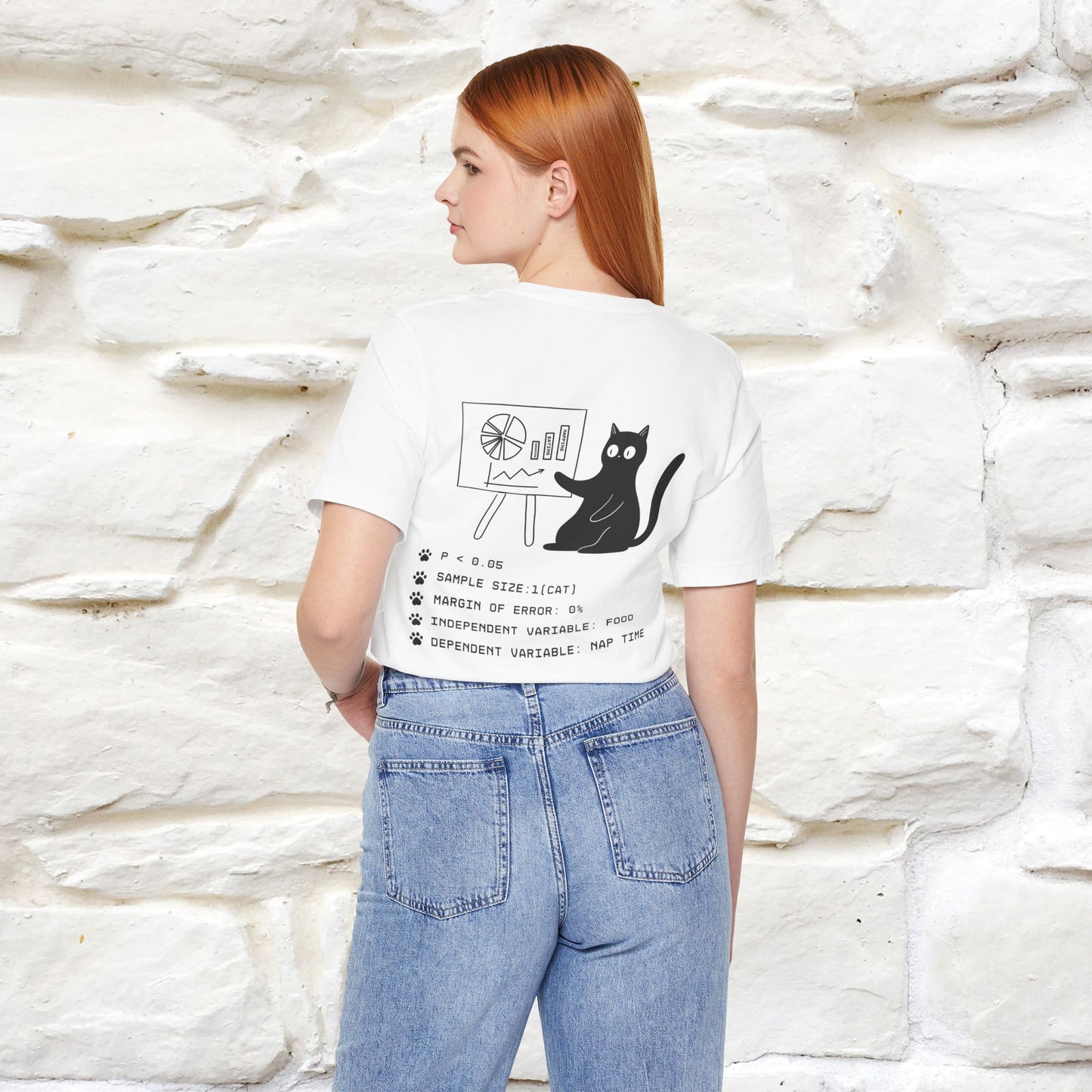 “Trust me, I’m statistically significant.”|  Cat T-Shirt | Front & Back Design | Nunu&Miao Studio