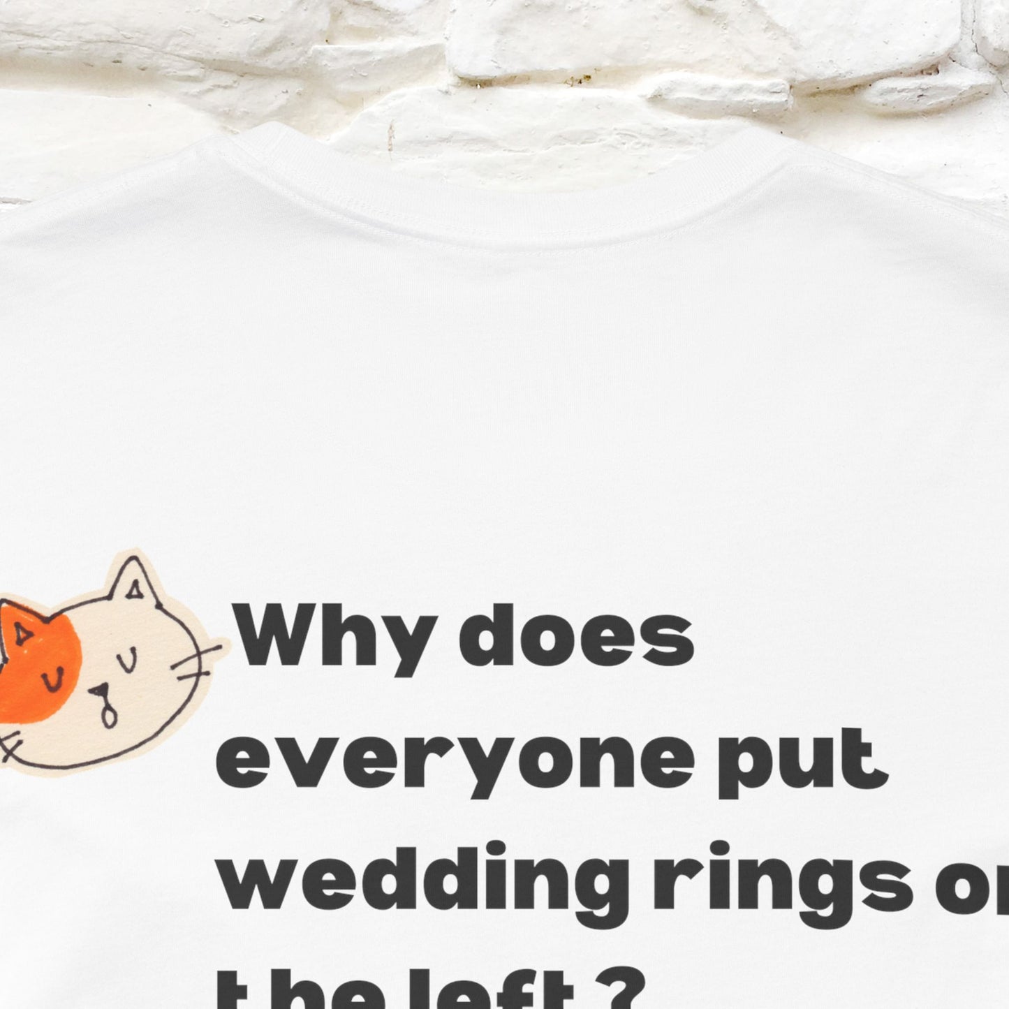 “Because Marriage is not right!" Funny Cat T-Shirt | Front & Back Design | Nunu&Miao Studio