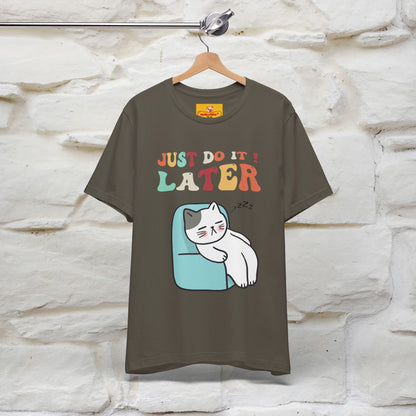 "Just Do It Later" Cat T-shirt |Nunu&Miao Studio - Nunu&Miao Studio