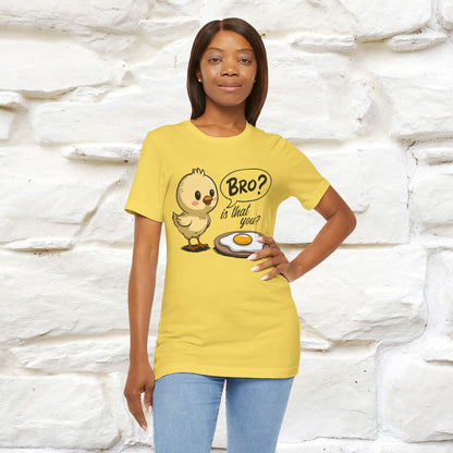 "Bro Is That You?" Funny Chicken T-shirt |Nunu&Miao Studio - Nunu&Miao Studio
