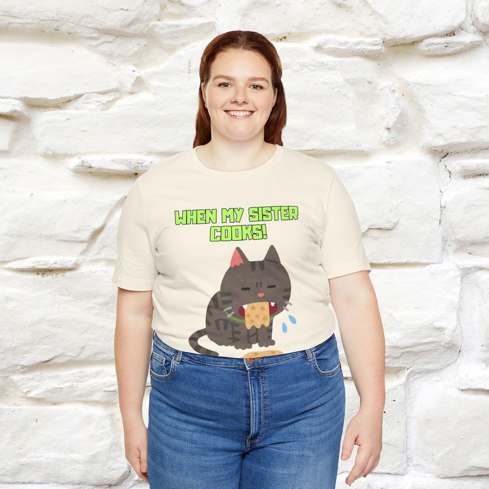 "When My Sister Cooks" Funny Cat  T-shirt |Nunu&Miao Studio - Nunu&Miao Studio