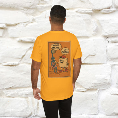 "I Hate My Job ... Oh Please" Funny Cat T-shirt |Nunu&Miao Studio - Nunu&Miao Studio