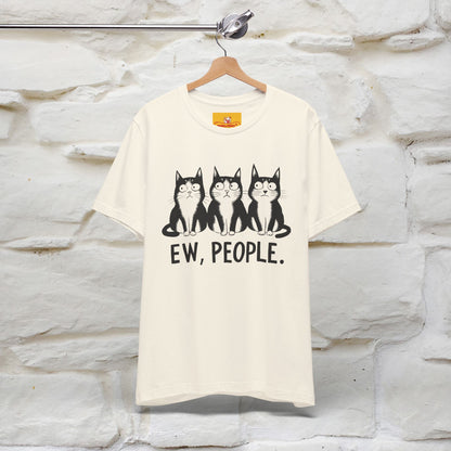 Ew, People | Funny Cat T-Shirt | Nunu&Miao Studio - Nunu&Miao Studio