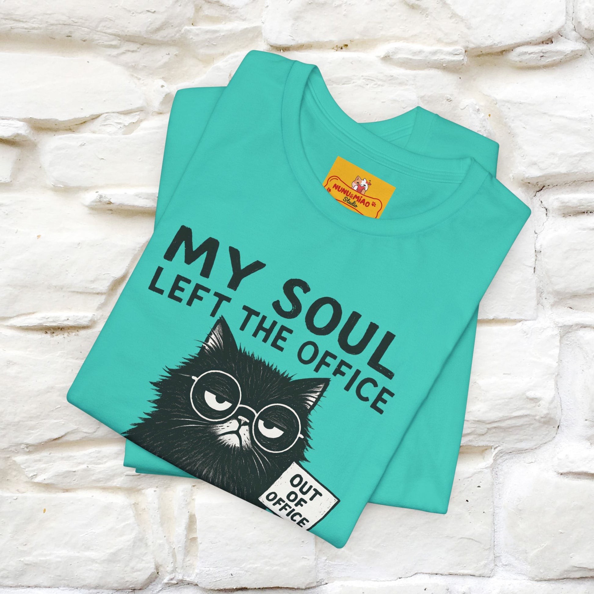 "My Soul Left The Office..." |Funny Cat T-Shirt | Nunu&Miao Studio - Nunu&Miao Studio