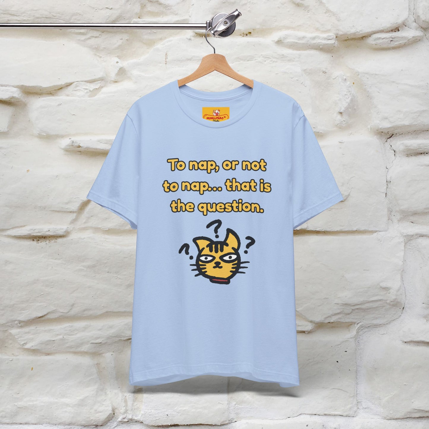 “To nap, or not to nap… that is the question.''| Funny T-Shirt | Nunu&Miao Studio