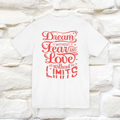 "Dream Without Fear And Love Without Limits'' Cat T-Shirt | Front & Back Design | Nunu&Miao Studio - Nunu&Miao Studio