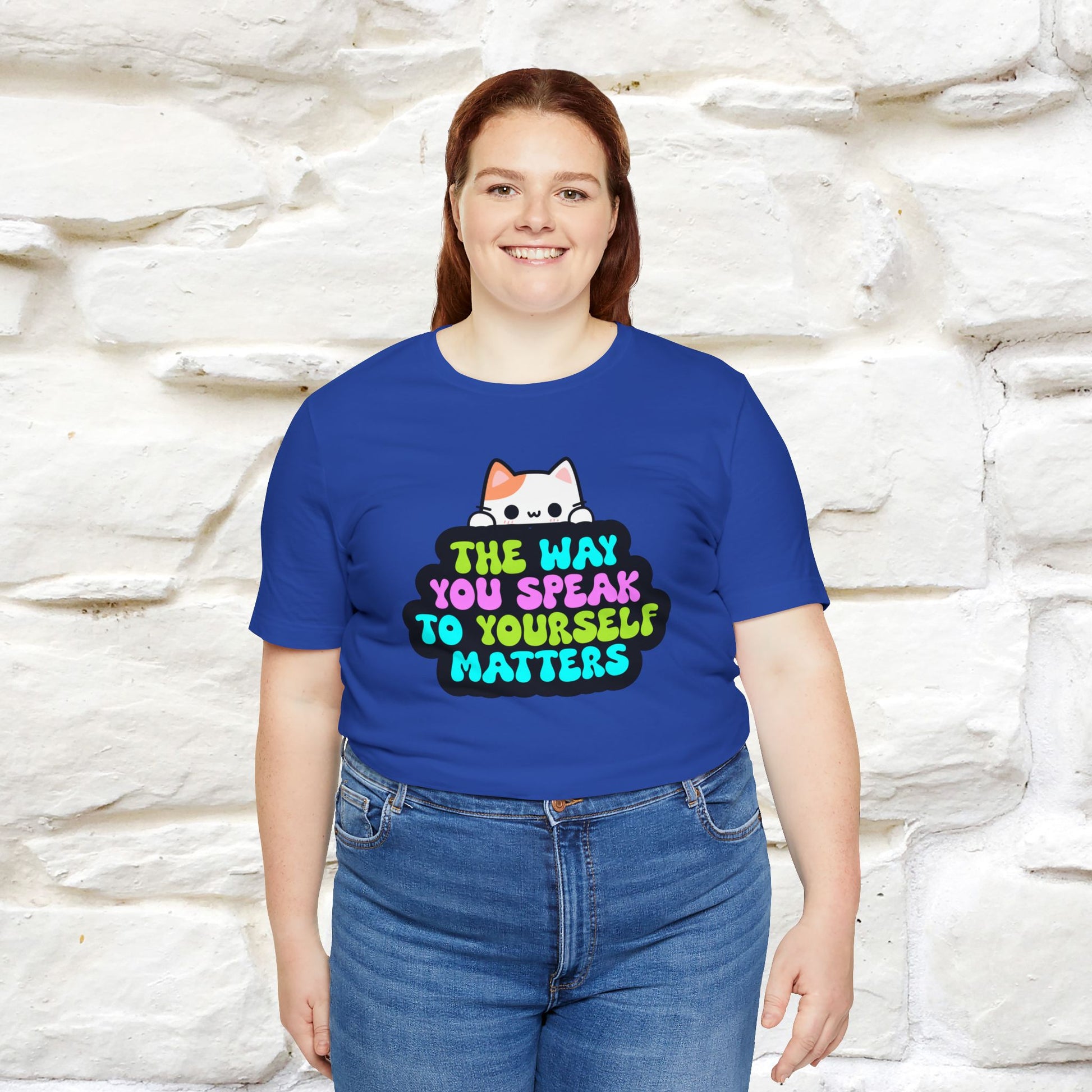 "The Way You Speak To Yourself Matters" |Cat T-Shirt | Nunu&Miao Studio - Nunu&Miao Studio